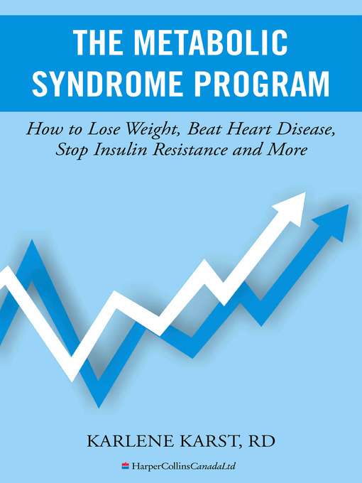 Title details for The Metabolic Syndrome Program by Karlene Karst - Available